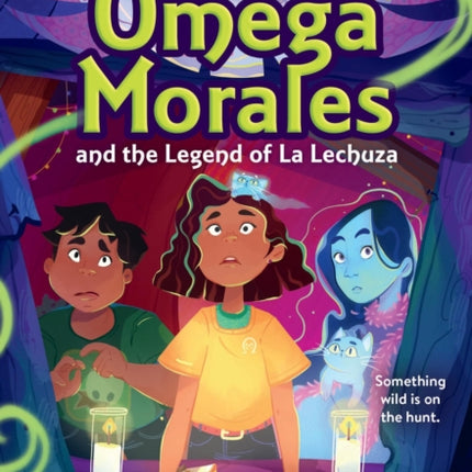 Omega Morales and the Legend of La Lechuza