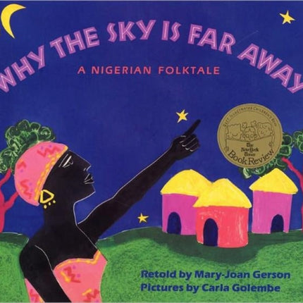 Why The Sky Is Far Away: A Nigerian Folktale