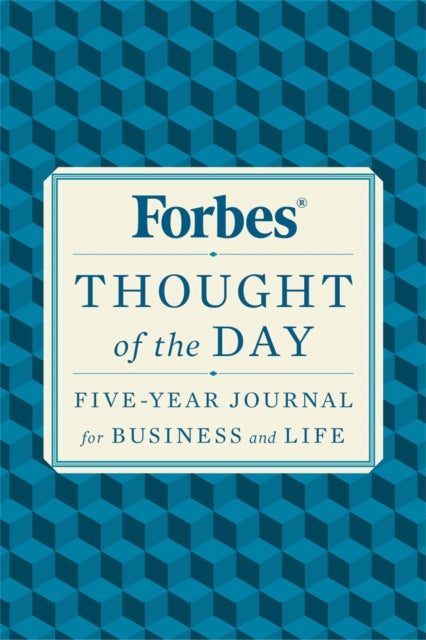 Forbes Thought of The Day: Five-Year Journal for Business and Life