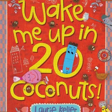 Wake Me Up in 20 Coconuts!