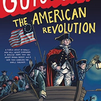 Guts & Glory: The American Revolution