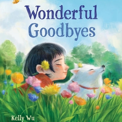 Wonderful Goodbyes