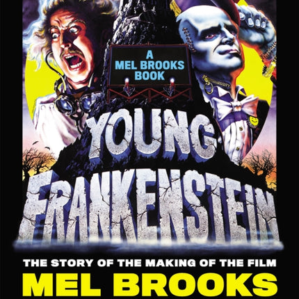 Young Frankenstein A Mel Brooks Book