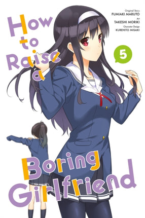 How to Raise a Boring Girlfriend Vol. 5