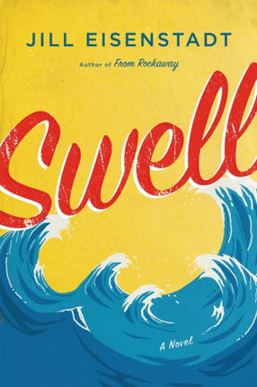 Swell: A Novel