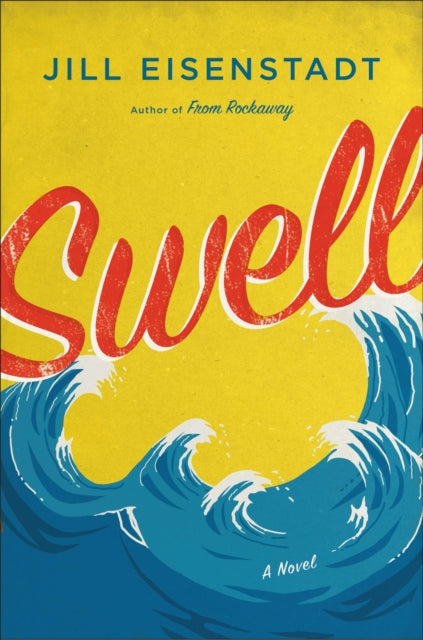 Swell: A Novel