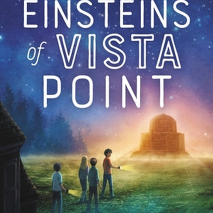 The Einsteins of Vista Point