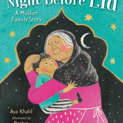 The Night Before Eid: A Muslim Family Story