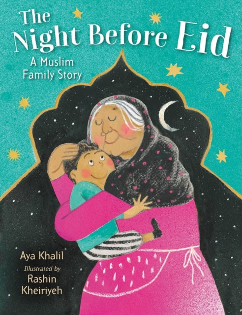 The Night Before Eid: A Muslim Family Story