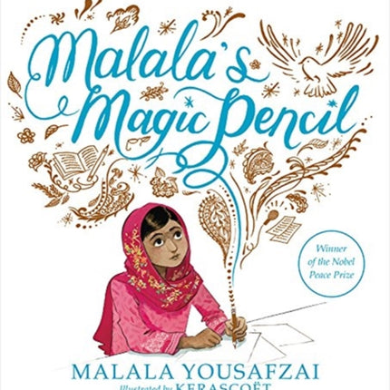 Malala's Magic Pencil