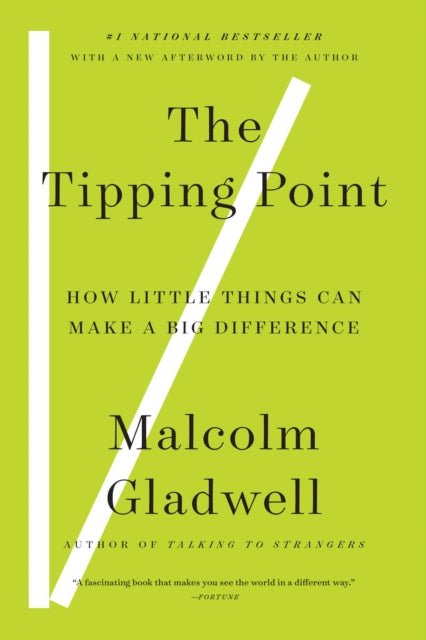 The Tipping Point: How Little Things Can Make a Difference