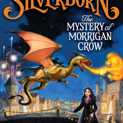 Silverborn The Mystery of Morrigan Crow