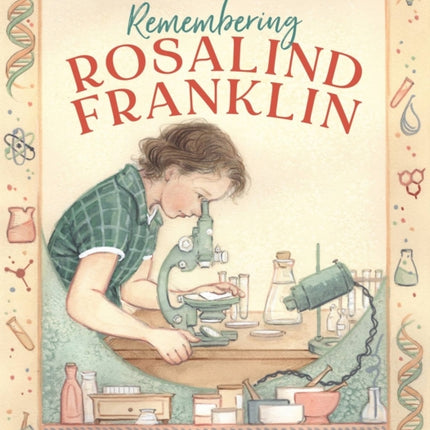 Remembering Rosalind Franklin