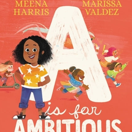 A Is for Ambitious