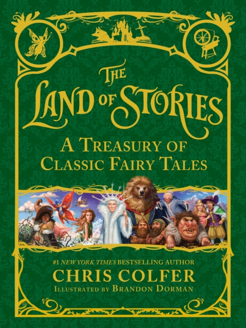 The Land of Stories A Treasury of Classic Fairy