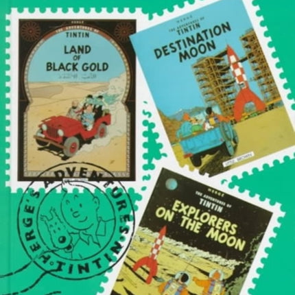 Adventures of Tintin 3 Complete Adventures in One Volume: Land of Black and Gold: WITH Destination Moon AND Explorers on the Moon