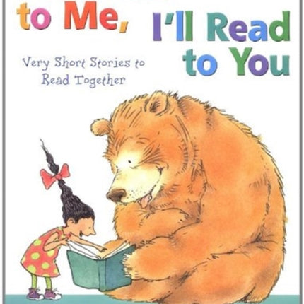 You Read to Me, I'll Read to You: Very Short Stories to Read Together