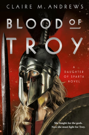 Blood of Troy 2 Daughter of Sparta