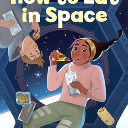 How to Eat in Space