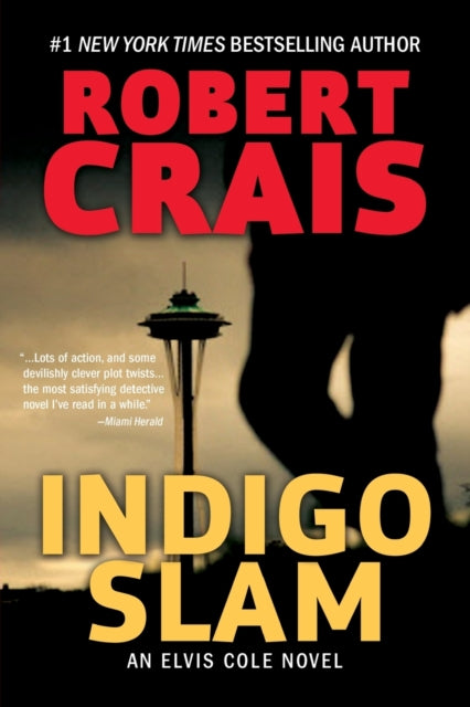 Indigo Slam: An Elvis Cole Novel