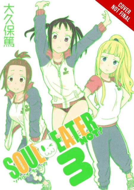 Soul Eater NOT!, Vol. 3