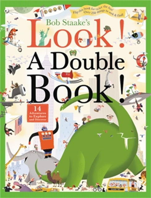 Look! A Double Book!: 14 Adventures to Explore and Discover