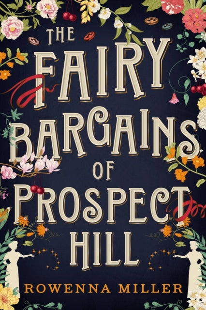 The Fairy Bargains of Prospect Hill