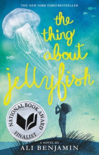 The Thing about Jellyfish (National Book Award Finalist)