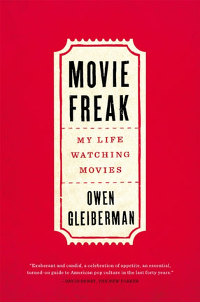 Movie Freak: My Life Watching Movies