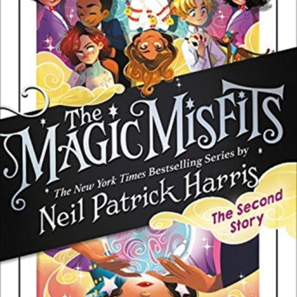 The Magic Misfits: The Second Story