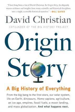 Origin Story: A Big History of Everything