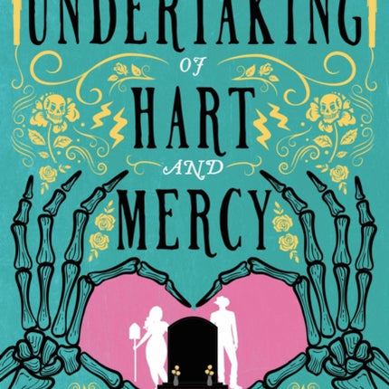 The Undertaking of Hart and Mercy