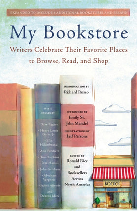 My Bookstore Writers Celebrate Their Favorite Places to Browse Read and Shop