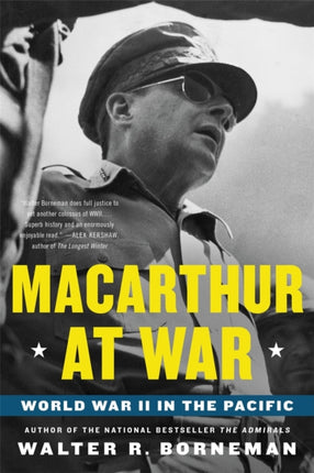 Macarthur at War: World War II in the Pacific