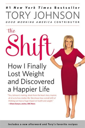 The Shift How I Finally Lost Weight and