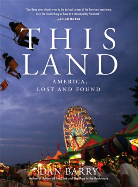 This Land: America, Lost and Found