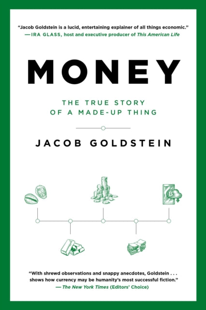 Money: The True Story of a Made-Up Thing