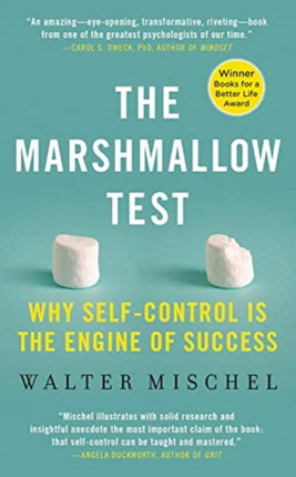The Marshmallow Test Why SelfControl is the