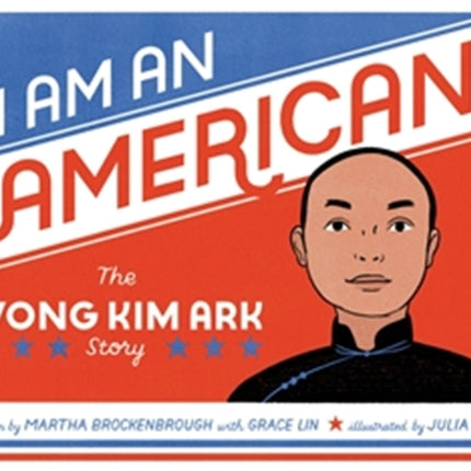 I Am an American: The Wong Kim Ark Story