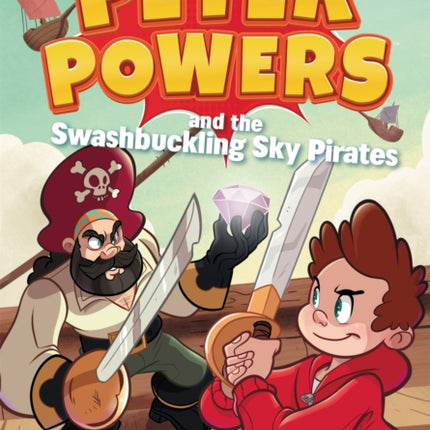 Peter Powers and the Swashbuckling Sky Pirates!