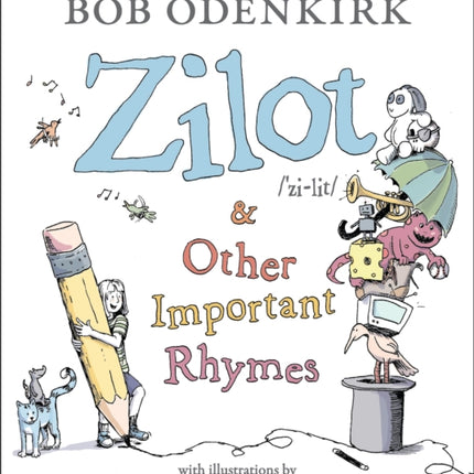 Zilot & Other Important Rhymes