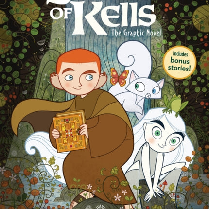 The Secret of Kells The Graphic Novel