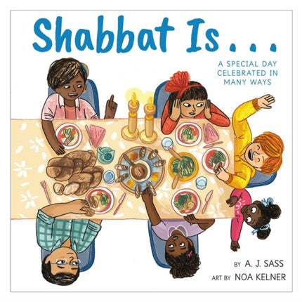 Shabbat Is . . .