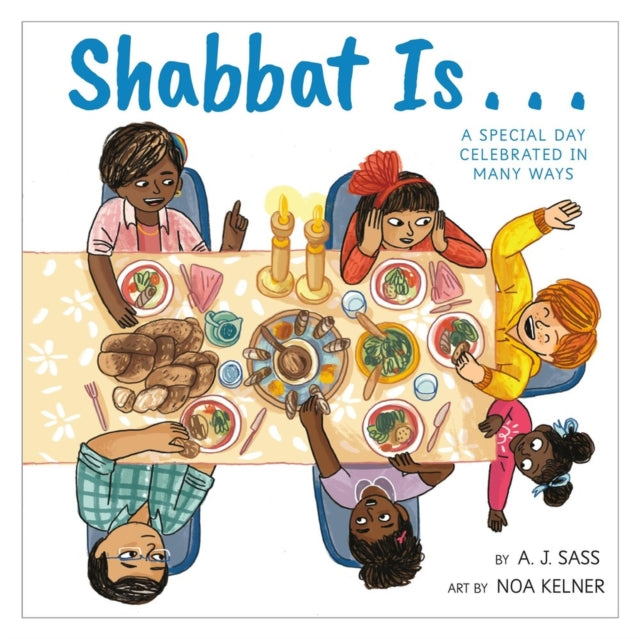 Shabbat Is . . .