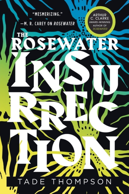 The Rosewater Insurrection