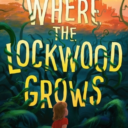 Where the Lockwood Grows