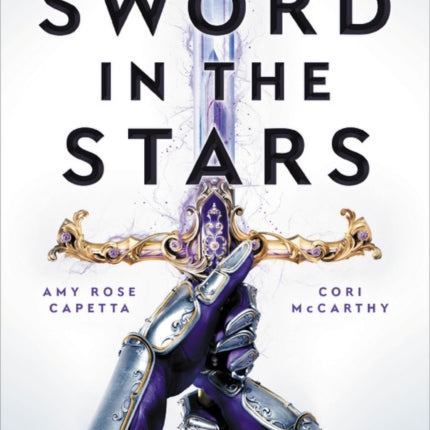 Sword in the Stars: A Once & Future Novel