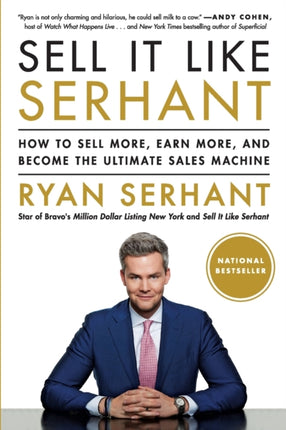 Sell It Like Serhant: How to Sell More, Earn More, and Become the Ultimate Sales Machine