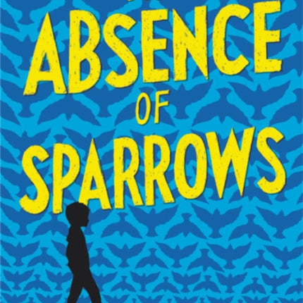 The Absence of Sparrows