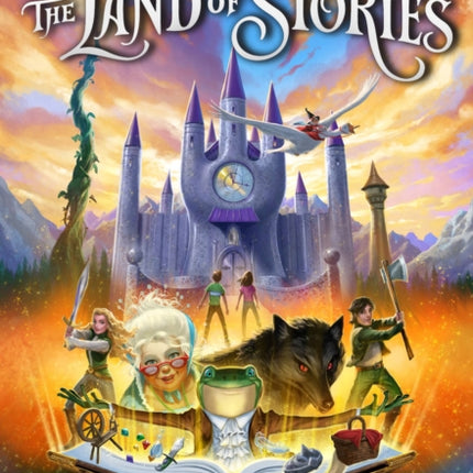 The Land of Stories: The Wishing Spell: 10th Anniversary Illustrated Edition